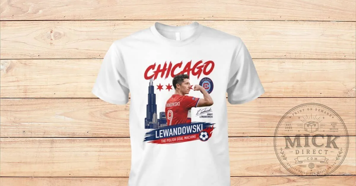 Robert Lewandowski Chicago Football Fan Tee, Polish Goal Machine T-Shirt