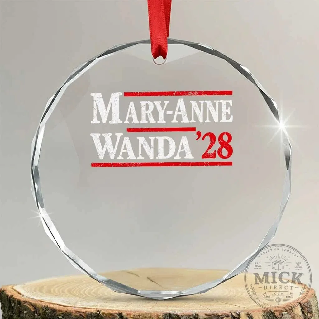 Mary-Anne Wanda 2028 Election Campaign Crystal Glass Christmas Ornament
