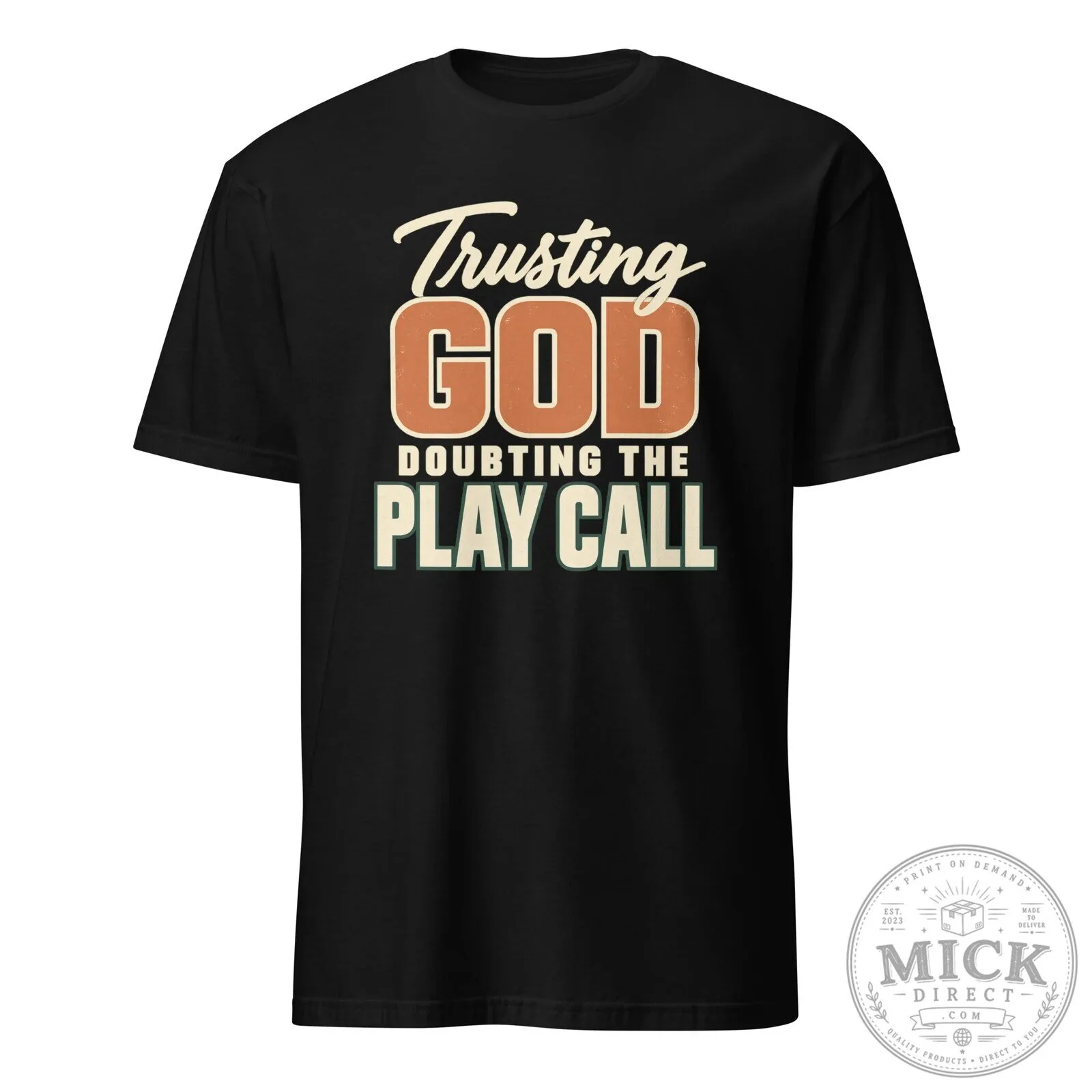 Trusting God Doubting The Play Call Christian Faith T-Shirt