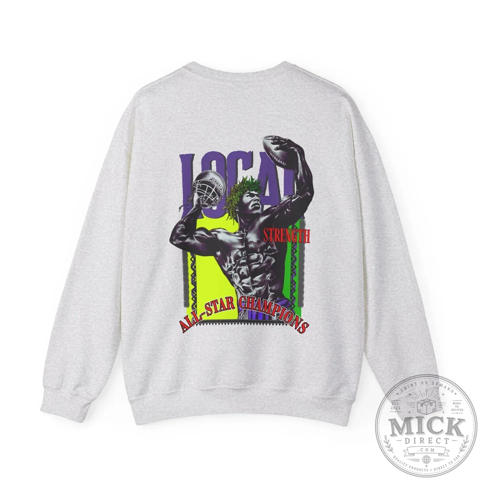 Hawaiian Strength Local Strength All-Star Champions Vintage Football Sweatshirt